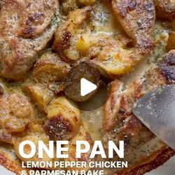 One Pan Lemon Pepper &amp; Parmesan Chicken