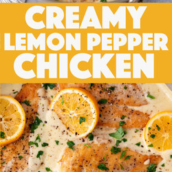 Creamy Lemon Pepper Chicken