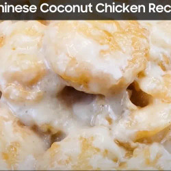 Chinese Coconut Chicken Recipe