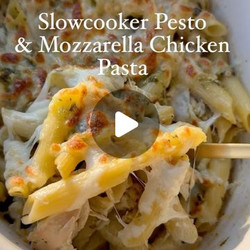 Slowcooker Pesto &amp; Mozzarella Chicken Pasta