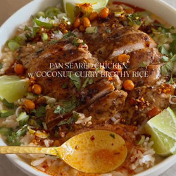 Pan Seared Chicken W/coconut Curry Brothy Rice