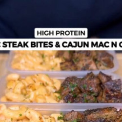 High Protein Garlic Butter Steak Bites &amp; Cajun Mac N Cheese