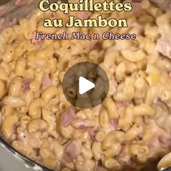 Coquillettes Au Jambon (french Macaroni And Cheese With Ham)