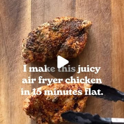 Easy Air Fried Chicken Breasts