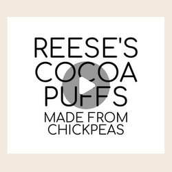 Reese's Cocoa Puffs Cereal Made From Chickpeas