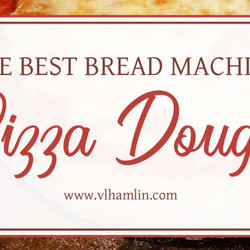 The Best Bread Machine Pizza Dough