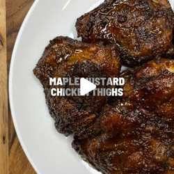 Maple Mustard Chicken Thighs