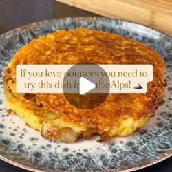 Matafan (à La Stef) - French Alpine Potato Dish mains must