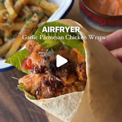 Air Fryer Garlic Parmesan Chicken Wraps