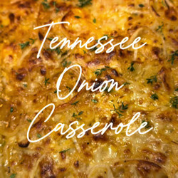 Tennessee Onion Casserole