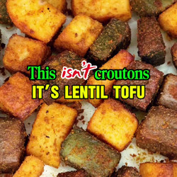 This Isn't Croutons… It's Tofu Made From Lentils! (vegan &amp; Soy-free)