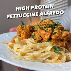 High Protein Chicken Fettuccine Alfredo