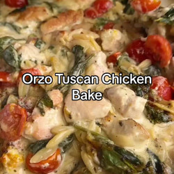 Orzo Tuscan Chicken Bake