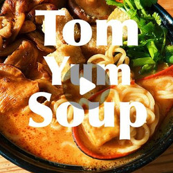 Slurp My Soup : Tom Yum Soup