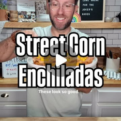 Rotisserie Chicken Enchiladas With Street Corn