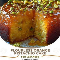 Flourless Orange Pistachio Cake