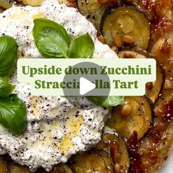 Upside Down Zucchini Stracciatella Tart