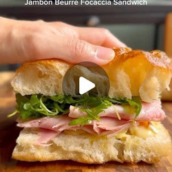 Jambon Beurre Focaccia Sandwich