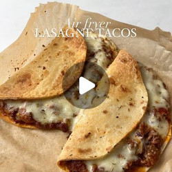 Air Fryer Lasagne Tacos