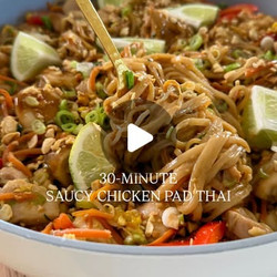 30-min Saucy Chicken Pad Thai