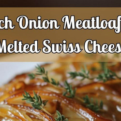 Crockpot French Onion Meatloaf With Melted Swiss Cheese