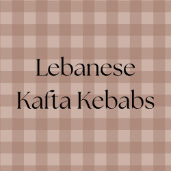 Lebanese Kafta Kebabs