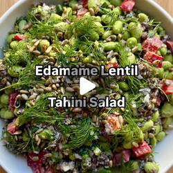 Edamame Lentil &amp; Tahini Salad