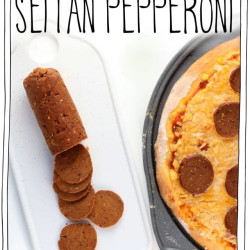 Easy Vegan Seitan Pepperoni