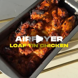 Airfryer Meal Prep, Loaf Tin Chicken