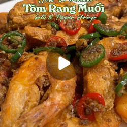 Tôm Rang Muối - Vietnamese Salt &amp; Pepper Shrimp