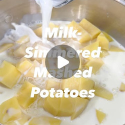 Milk-simmered Mashed Potatoes