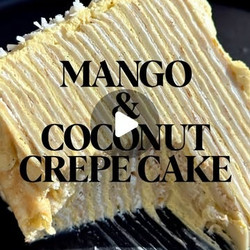 Coconut &amp; Mango Crepe Cake