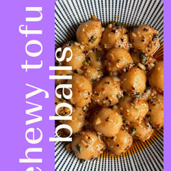 Chewy Bouncy Tofu Balls