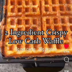 The Crispiest Waffle That Is Just 2 Ingredients, 3g Net Carbs And 38g Protein For The Entire Thing!
