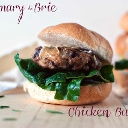 Rosemary Brie Chicken Burgers