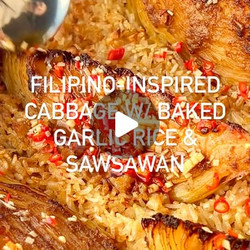 Filipino-inspired Cabbage With Baked Garlic Rice &amp; Sawsawan