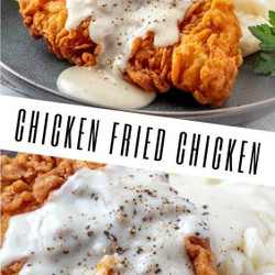 Chicken Fried Chicken