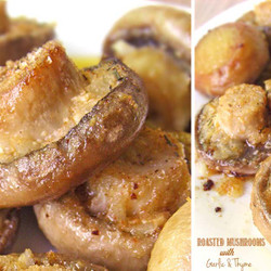 Roasted Mushrooms With Garlic &amp; Thyme - Cakescottage