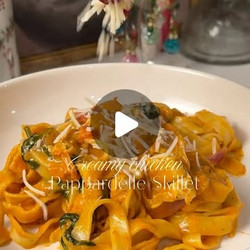 Creamy Chicken Pappardelle Skillet
