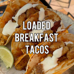 Loaded Breakfast Tacos