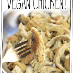 2 Ingredient Vegan Chicken!