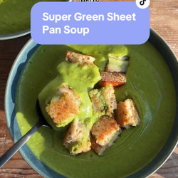 Super Green Sheet Pan Soup With Pesto Grilled Cheese Croutons