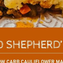 Keto Shepherd’s Pie (low Carb Cauliflower Mash &amp; Meat Casserole)