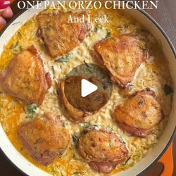 One Pan Creamy And Dreamy Orzo With Chicken