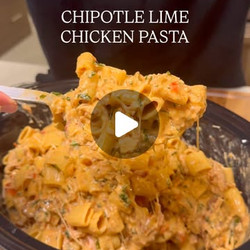 Chipotle Lime Chicken Pasta