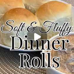 Soft Homemade Dinner Rolls