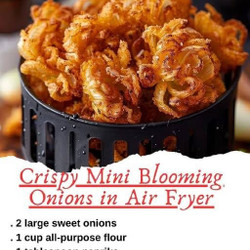 Air fryer mini bloomin onions