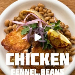 Chicken, Braised Fennel And Beans