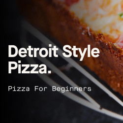 Detroit Style Pizza