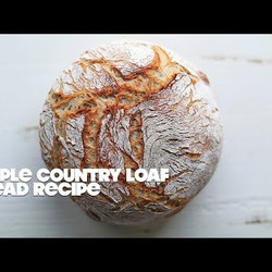 Homemade Artisan Country Loaf Bread Recipe